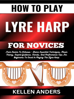 cover image of HOW TO PLAY LYRE HARP FOR NOVICES